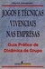 Jogos e Tecnicas Vivenciais nas Empresas - Autor: Marise Jalowitzki (2001) [usado]