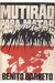 Mutirão para Matar - Autor: Benito Barreto (1974) [usado]