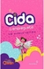 Cida a Empreguete - um Diário Íntimo - Autor: Leusa Araujo (2012) [usado]