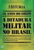 50 Anos do Golpe - a Ditadura Militar no Brasil (aventuras na História) - Autor: Não Consta (2014) [usado]