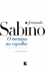 O Menino no Espelho - Autor: Fernando Sabino (2024) [usado]