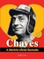 Chaves - a Historia Oficial Ilustrada - Autor: Editora Universo dos Livros (2012) [usado]