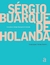 Sérgio Buarque de Holanda (encontros) - Autor: Renato Martins Org. (2009) [usado]