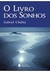 O dos Sonhos - Autor: Gabriel Chalita (2006) [usado]