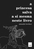 A Princesa Salva a Si Mesma Neste Livro - Autor: Amanda Lovelace (2017) [usado]