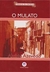 O Mulato - Autor: Aluísio Azevedo (2007) [usado]