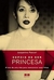 Depois de Ser Princesa - Autor: Jacqueline Pascarl (2010) [usado]