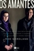 Os Amantes - Autor: Rod Nordland (2016) [usado] - comprar online