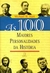 As 100 Maiores Personalidades da História - Autor: Michael H. Hart (2003) [usado]