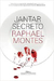 Jantar Secreto - Autor: Raphael Montes (0001) [novo]