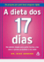 A Dieta dos 17 Dias - Autor: Mike Moreno (2011) [usado]