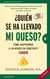 ¿Quién se ha llevado mi queso? - Spencer Johnson