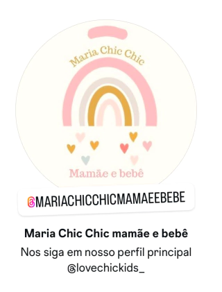 Maria Chi Chic Mamãe Bebê
