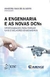 A Engenharia e as Novas Dcns - 13396