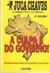 A Culpa é do Governo! - 5544
