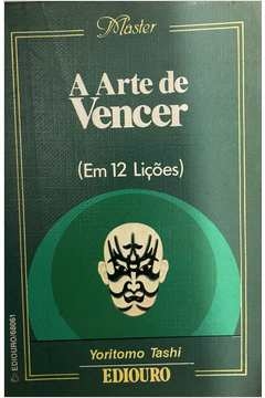 A Arte de Vencer - Em 12 Lições - 12864