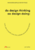 Do Design Thinking ao Design Doing: Como Usar a Empatia - 13177