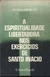 A Espiritualidade Libertadora nos Exercícios de Santo Inácio - 14433