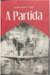 A Partida - Com Dedicatória da Autora - 13530