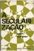 A Secularização - 14208