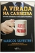 A Virada na Carreira - Ganhe Dinheiro por Conta Própria - 11893