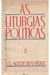 As Liturgias Políticas - 4169
