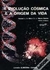 A Evolução Cósmica e a Origem da Vida - 14744
