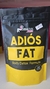 ADIOS FAT (ADIOS GRASA)