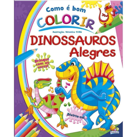 ESCOLHA SEU TEMA - LIVRO INFANTIL COMO É BOM COLORIR ! DINOSSAUROS - loja online