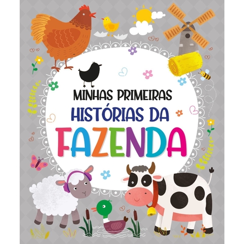 COLECAO - MINHAS PRIMEIRAS HISTORIAS DA FAZENDA