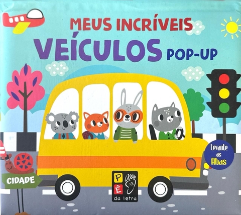 Livro Infantil Meus Incríveis Veículos Pop-up - Levante as Abas