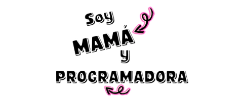 SoyMamaYProgramadora