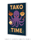 tako time