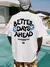 Camiseta Teekossc - Better days Ahead - Estilo Bruto