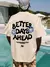 Imagem do Camiseta Teekossc - Better days Ahead