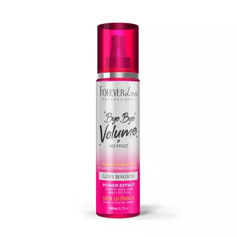 Bye Bye Volume e No Frizz Liso Mágico 200ml Forever Liss