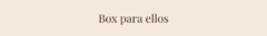 Banner de la categoría Box para ellos