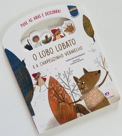 O Lobo Lobato e A Chapeuzinho Vermelho - Livro Com Abas - comprar online