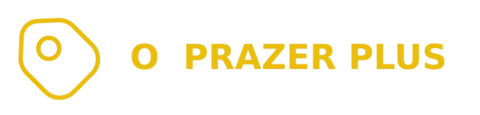 O  PRAZER PLUS