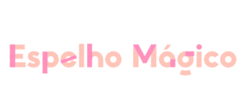 Espelho Mágico