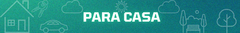 Banner da categoria Para Casa