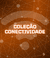 CONECTIVIDADE 