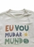 Camiseta Eu Vou Mudar O Mundo - comprar online
