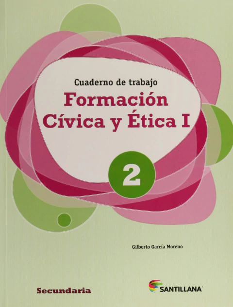 CUADERNO DE TRABAJO FORMACION CIVICA Y ETICA 1 2DO SECUNDARI [Paperback] Varios Autores