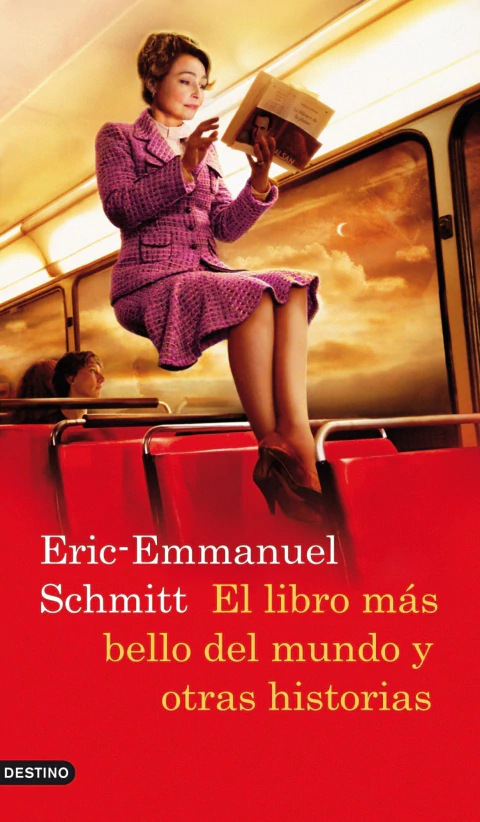 EL LIBRO MAS BELLO DEL MUNDO Y OTRAS HISTORIAS [Paperback] Schmitt, Eric Emmanuel
