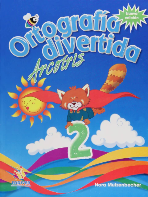 ORTOGRAFIA DIVERTIDA ARCOIRIS 2 PRIMARIA [Paperback] Nora Mutzenbecher Fuentes