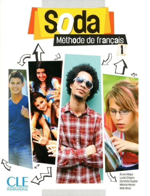 Soda 1 N A1>A2 - LE+DVDR - M G Ados: Livre de l'élève + DVD Rom [Paperback] Chapiro, Lucile; Dupleix, Dorothée; Mègre, Bruno; Monier, Mélanie and Mous, Nelly
