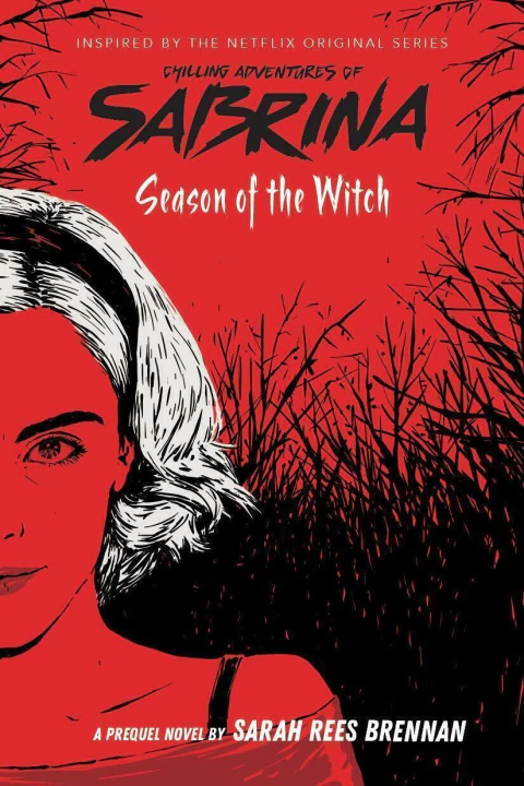 Season of the Witch (The Chilling Adventures of Sabrina, Book 1) [Paperback] Brennan, Sarah Rees