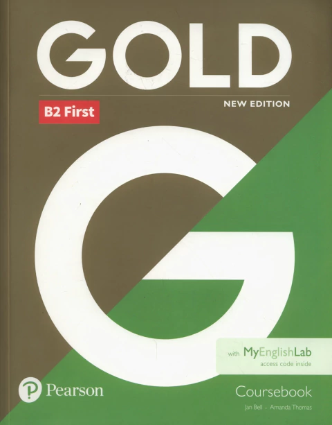 Gold B2 First New Edition - Coursebook + MyEnglislab Bell, Jan and Thomas, Amanda