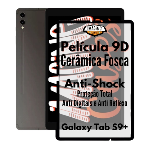 Película de Cerâmica Fosca Para Galaxy Tab S9+ 12.4 Polegadas
